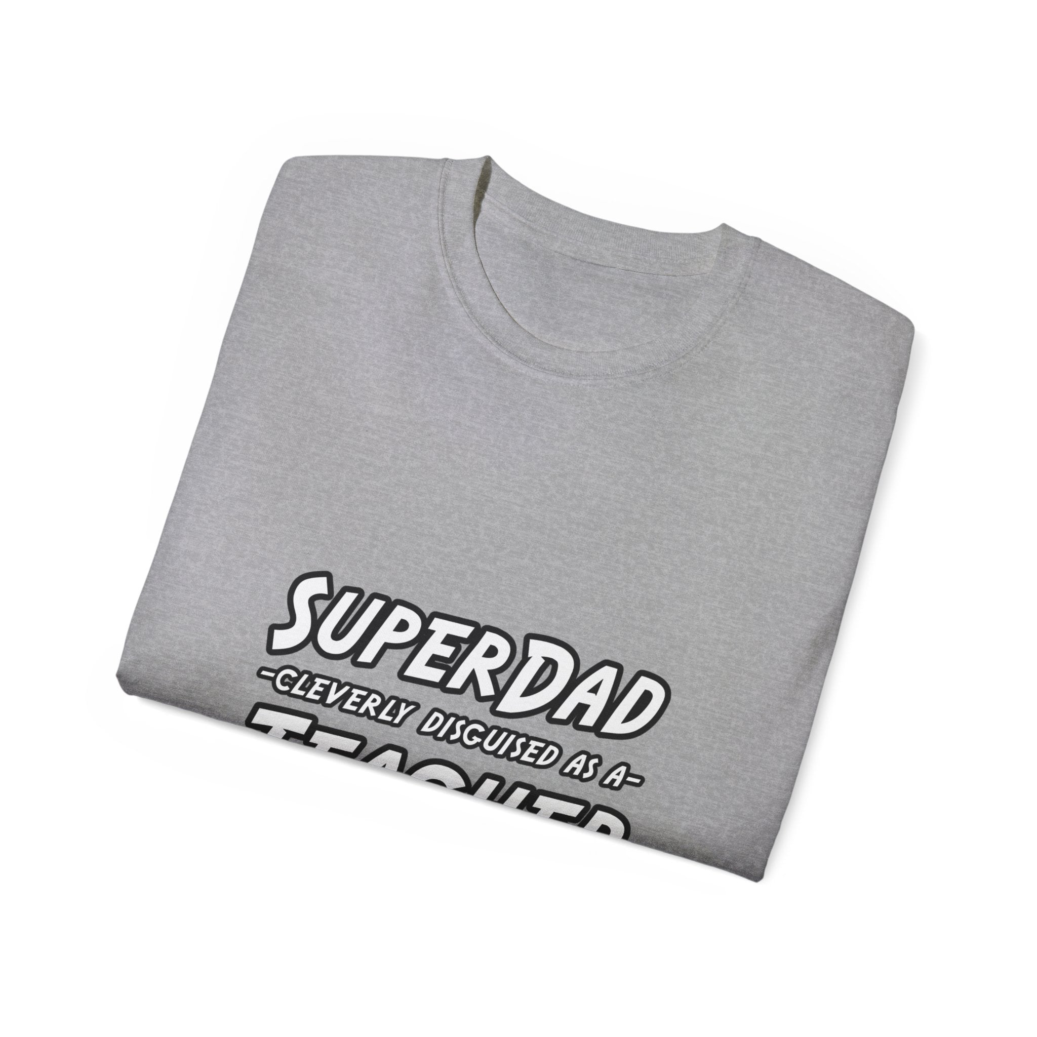 superdad dark teacher - Unisex Ultra Cotton Tee