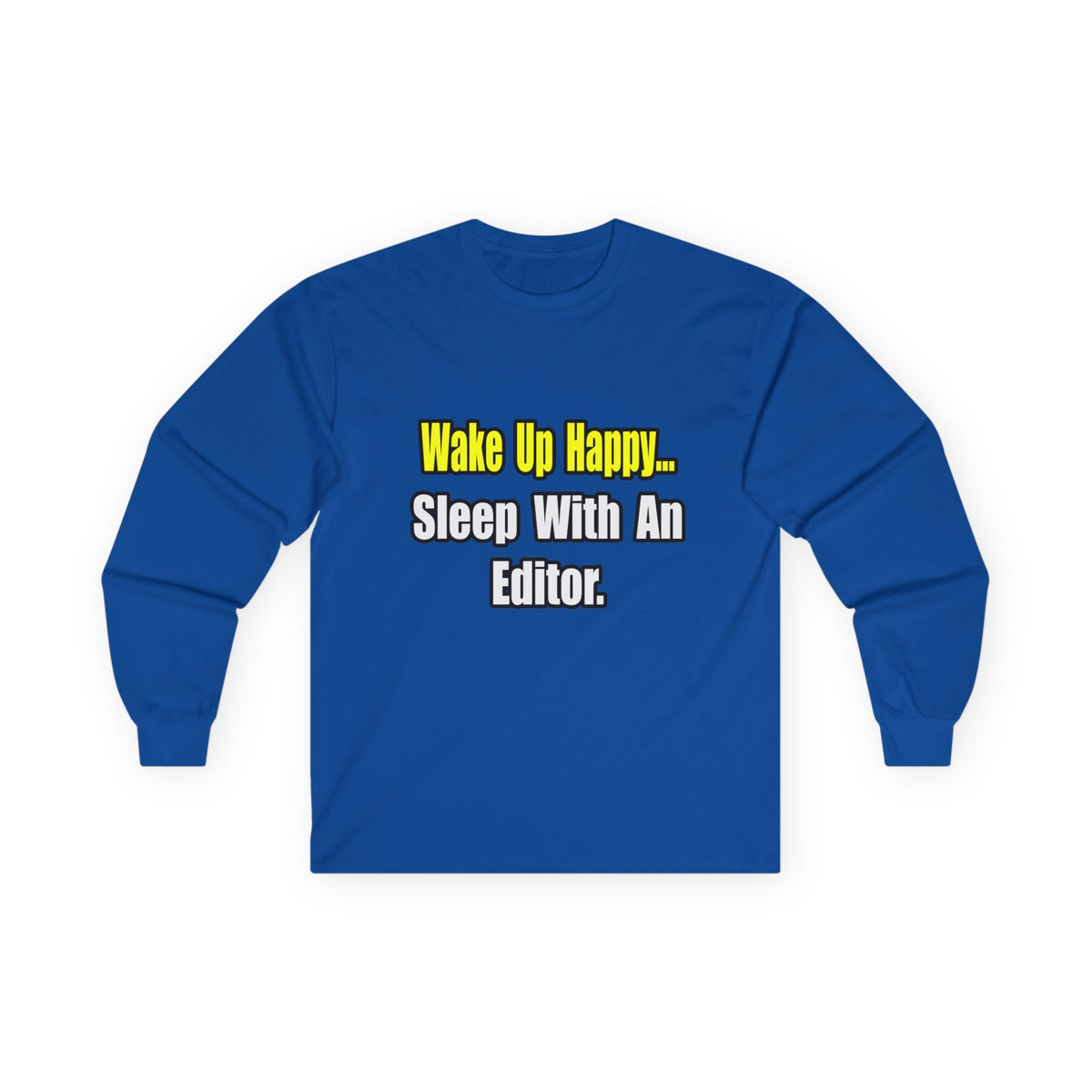 Sleep With an Editor - Unisex Ultra Cotton Long Sleeve Tee