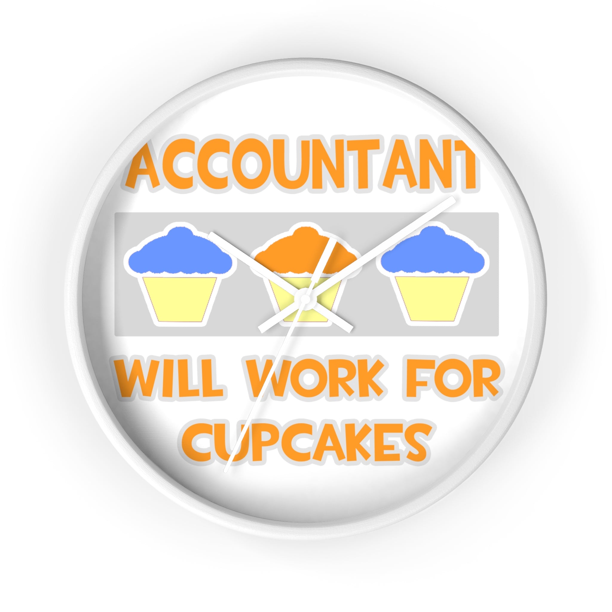 Accountant ... Will Work For Cupcakes - Wall Clock
