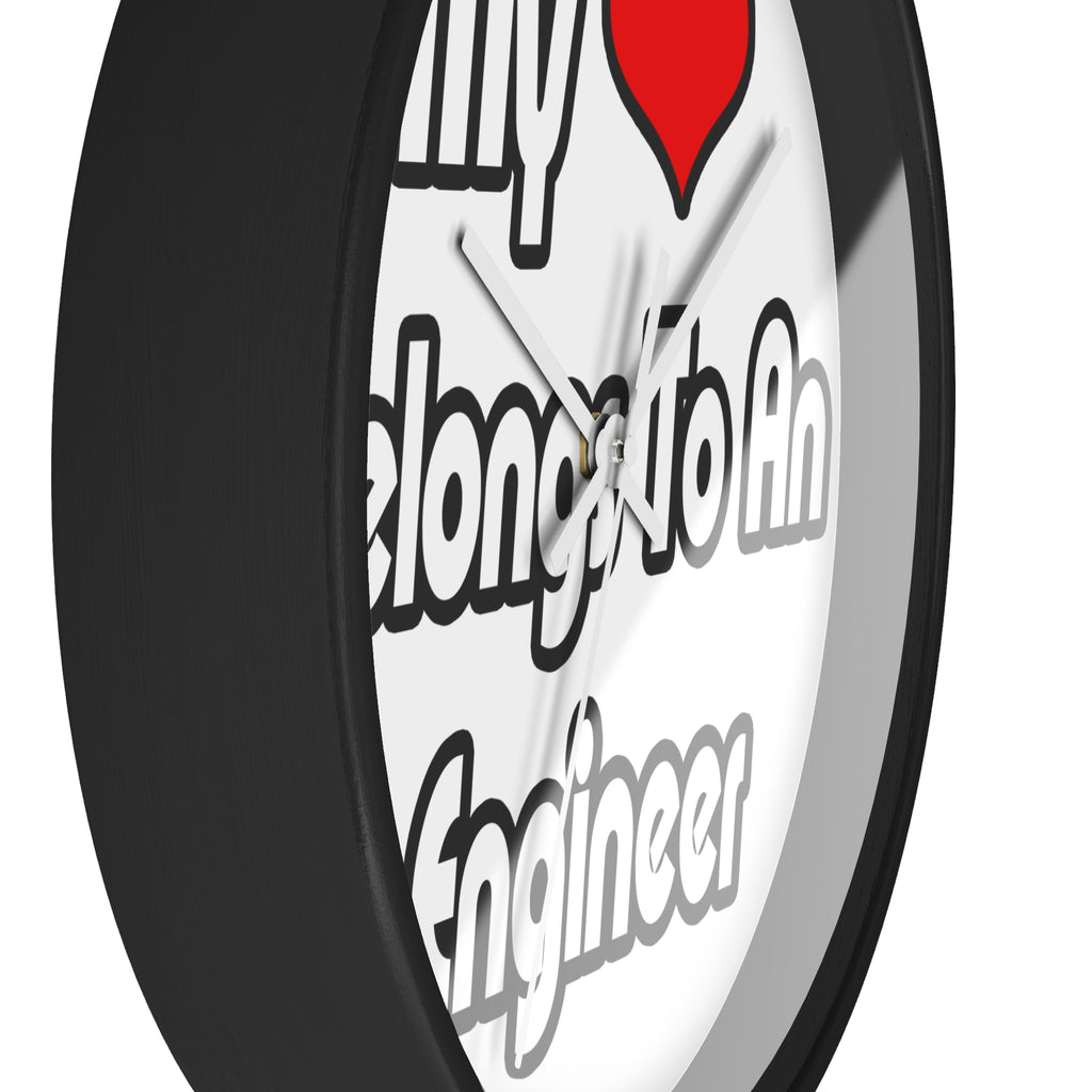 My Heart Belongs To An Engineer - Wall Clock