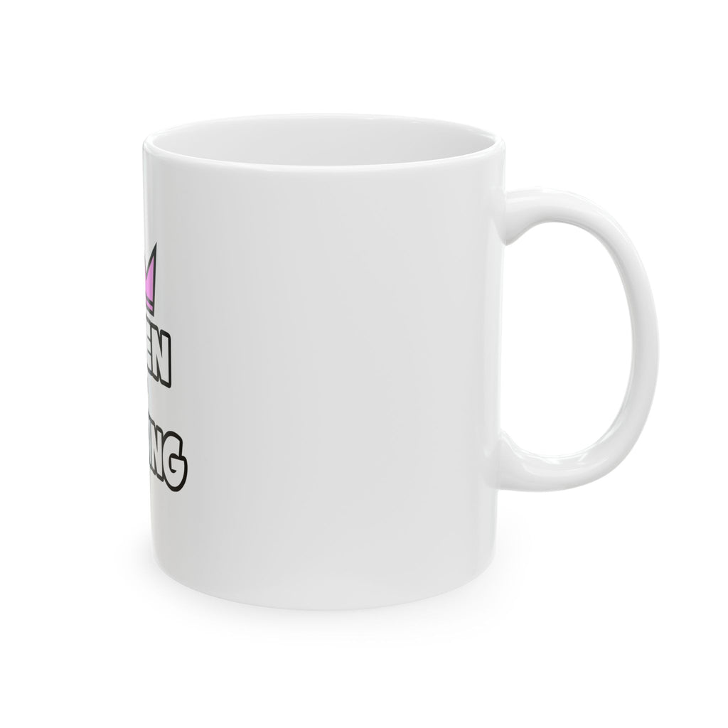 Queen of Nursing - Ceramic Mug, (11oz, 15oz)