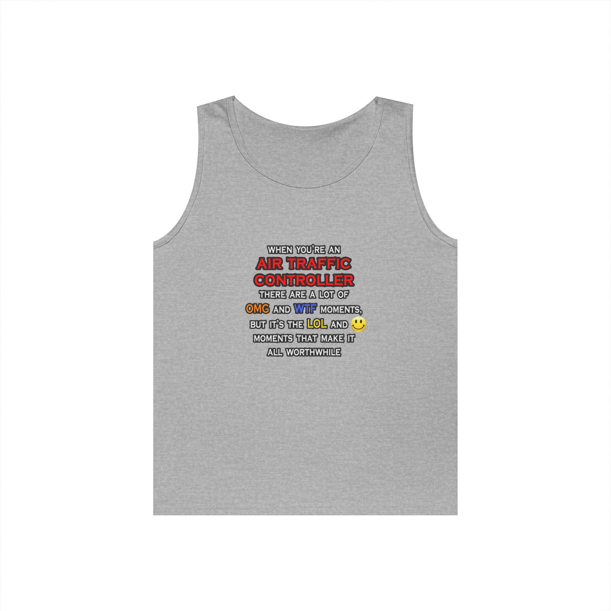 Funny Air Traffic Controller ... OMG WTF LOL - Unisex Heavy Cotton Tank Top
