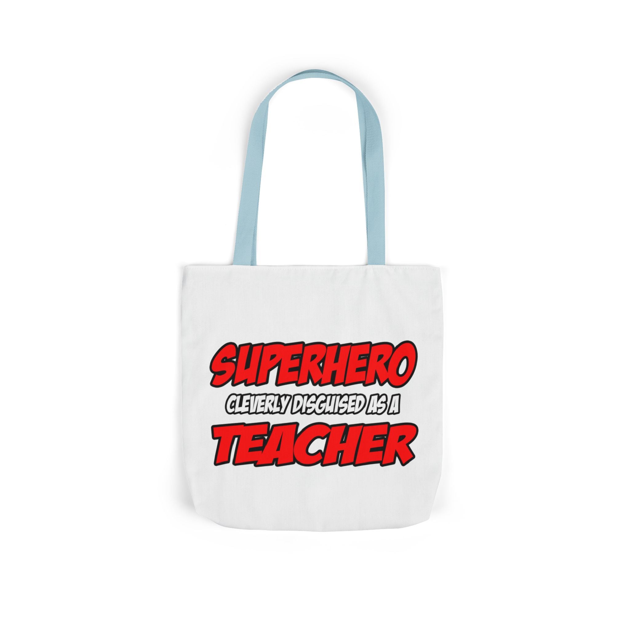 Superhero...Teacher - Canvas Tote Bag, 5-Color Straps
