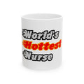 World's Hottest Nurse - Ceramic Mug, (11oz, 15oz)
