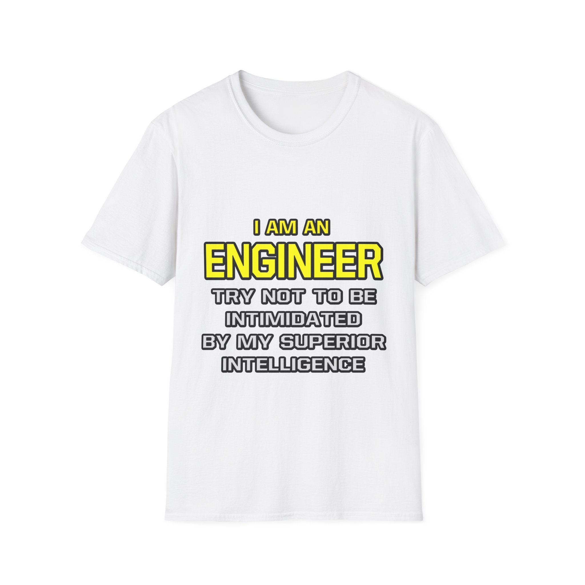Engineer...Superior Intelligence - Unisex Softstyle T-Shirt