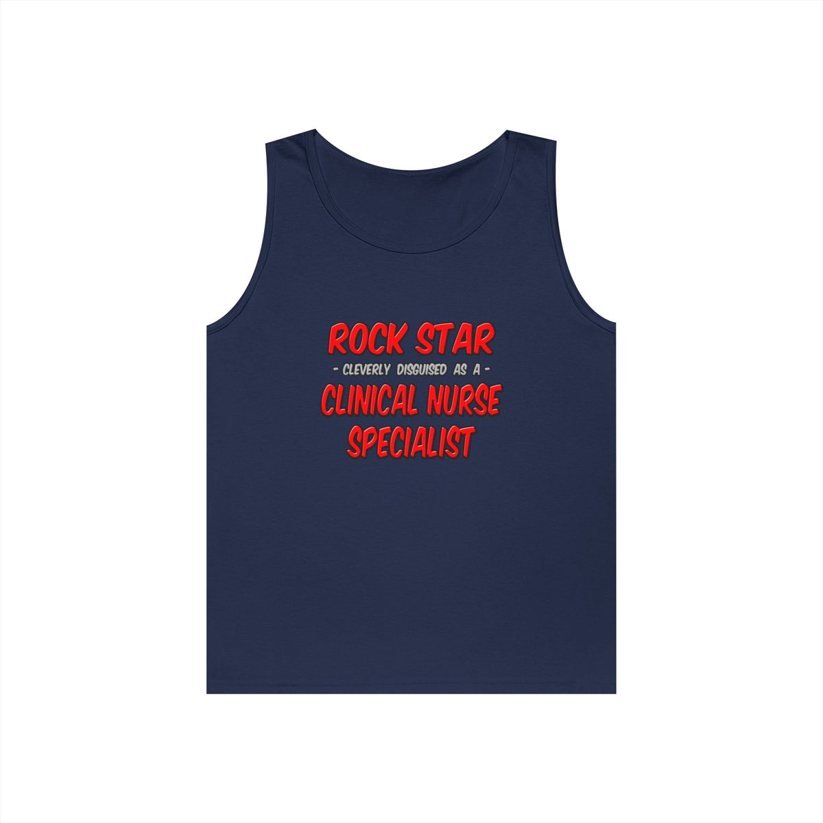 Rock Star .. Clinical Nurse Specialist - Unisex Heavy Cotton Tank Top