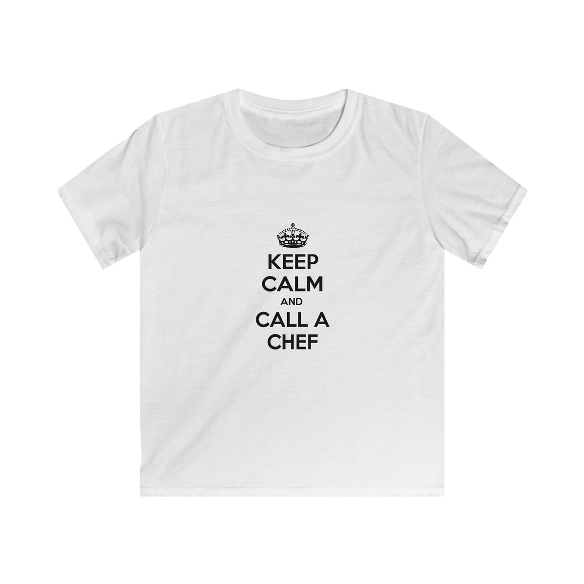 Keep Calm and Call a Chef - Kids Softstyle Tee