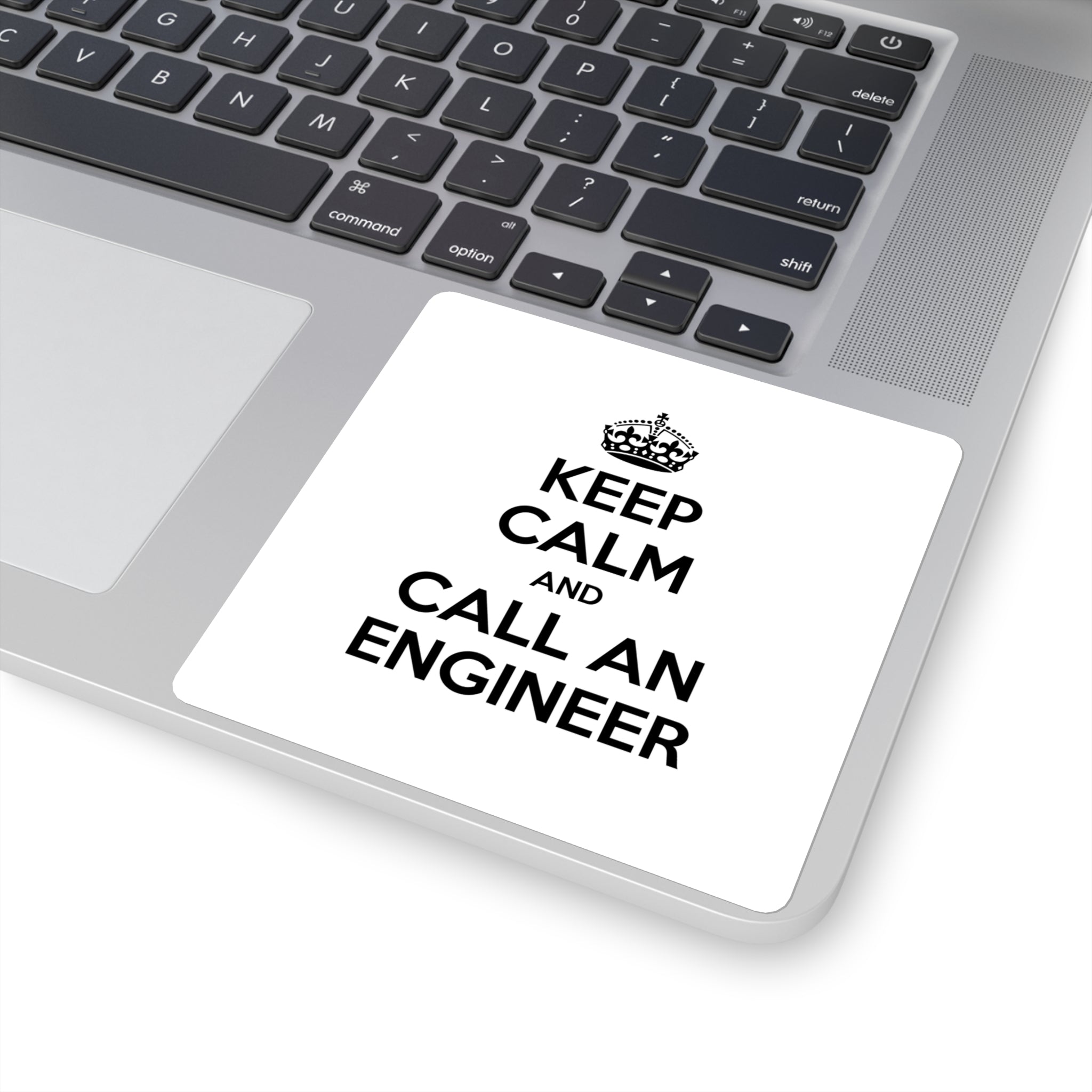 Keep Calm and Call an Engineer - Square Stickers