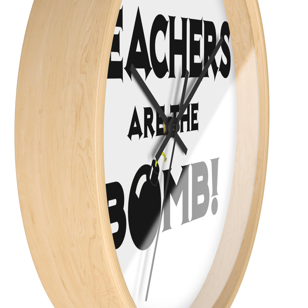 Teachers Are The Bomb! - Wall Clock