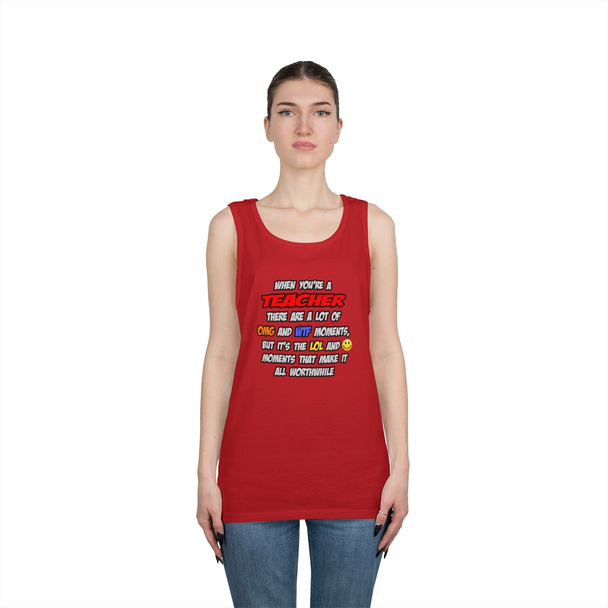 Teacher .. OMG WTF LOL - Unisex Heavy Cotton Tank Top