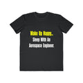 Sleep With An Aerospace Engineer - Men's Lightweight Fashion Tee
