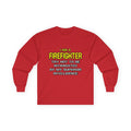Firefighter...Superior Intelligence - Unisex Ultra Cotton Long Sleeve Tee