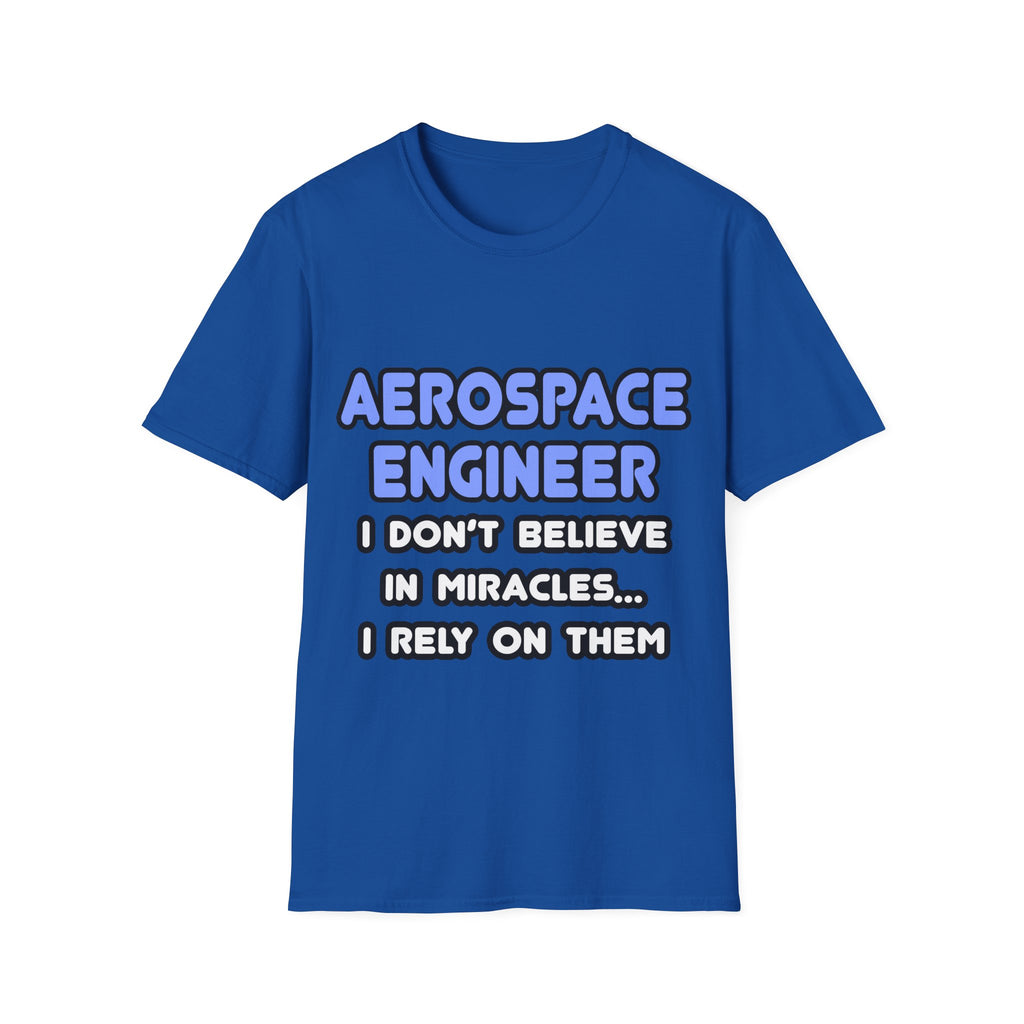 Miracles and Aerospace Engineers - Unisex Softstyle T-Shirt