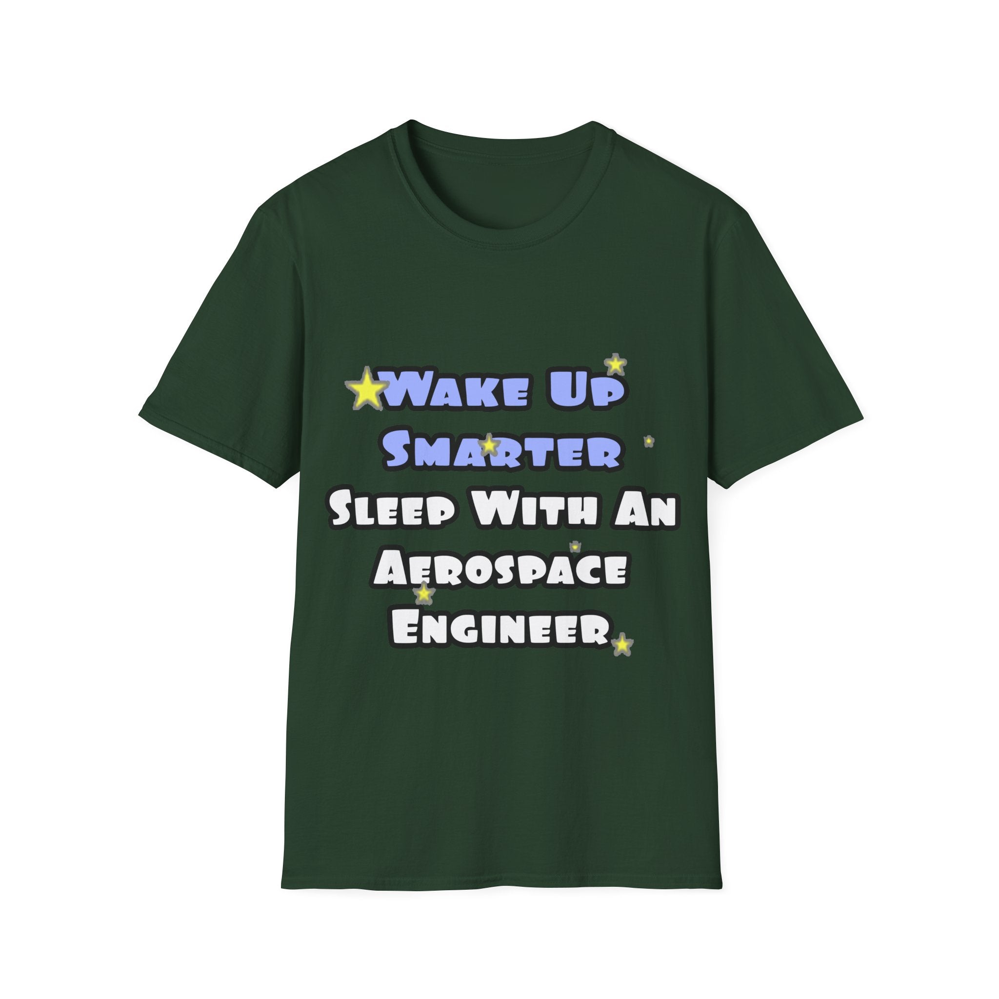 Smarter...Sleep With an Aerospace Engineer - Unisex Softstyle T-Shirt