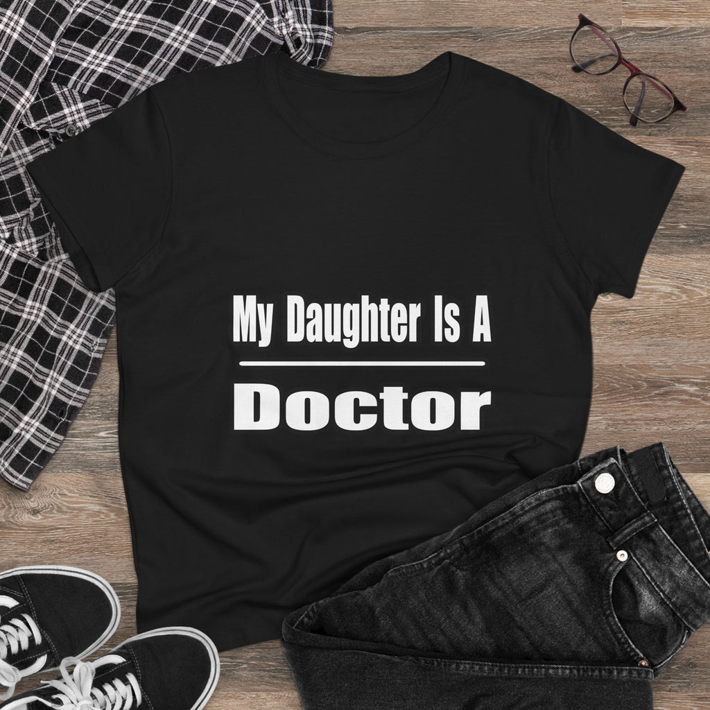 My Daughter Doctor - Women's Midweight Cotton Tee