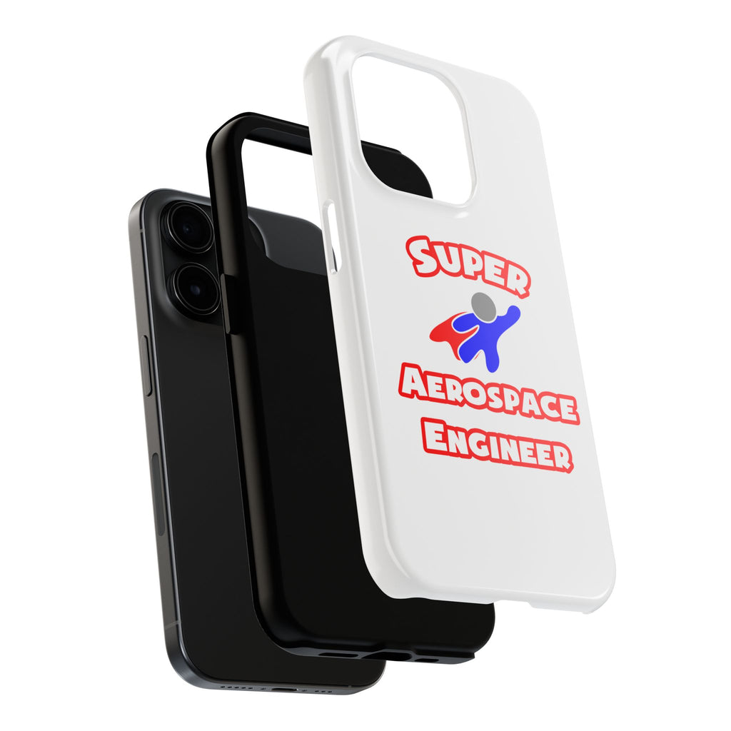 Super Aerospace Engineer - Tough Phone Cases
