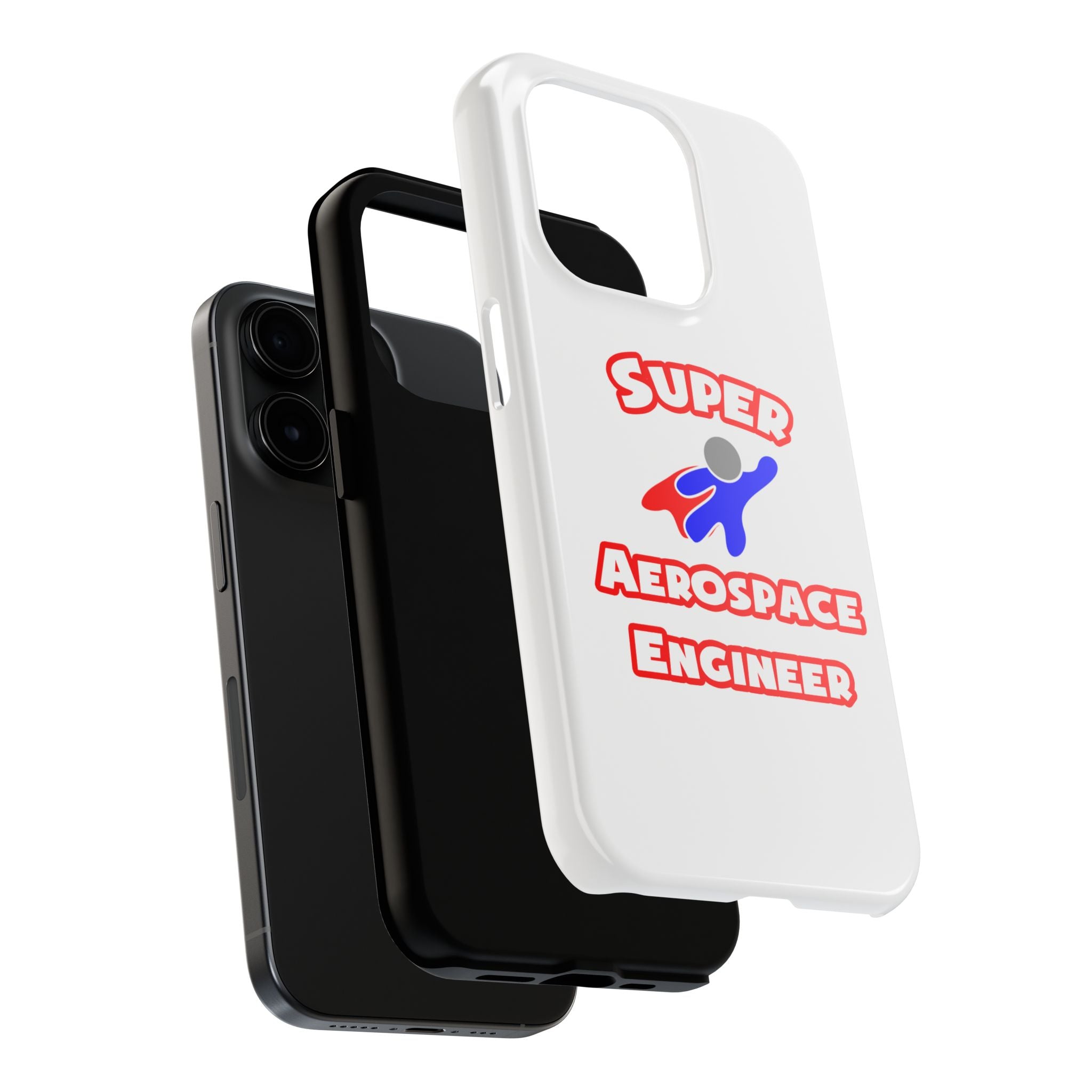 Super Aerospace Engineer - Tough Phone Cases