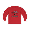 I Am An Audiologist ... Not A Magician - Unisex Ultra Cotton Long Sleeve Tee