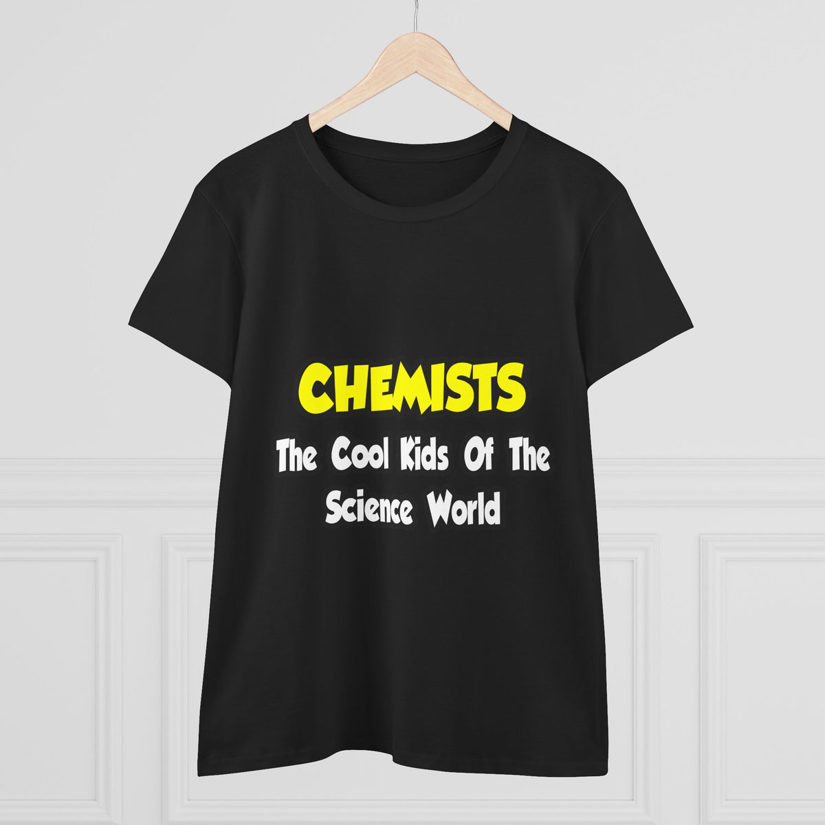 Chemists...Cool Kids of Science World - Women's Midweight Cotton Tee