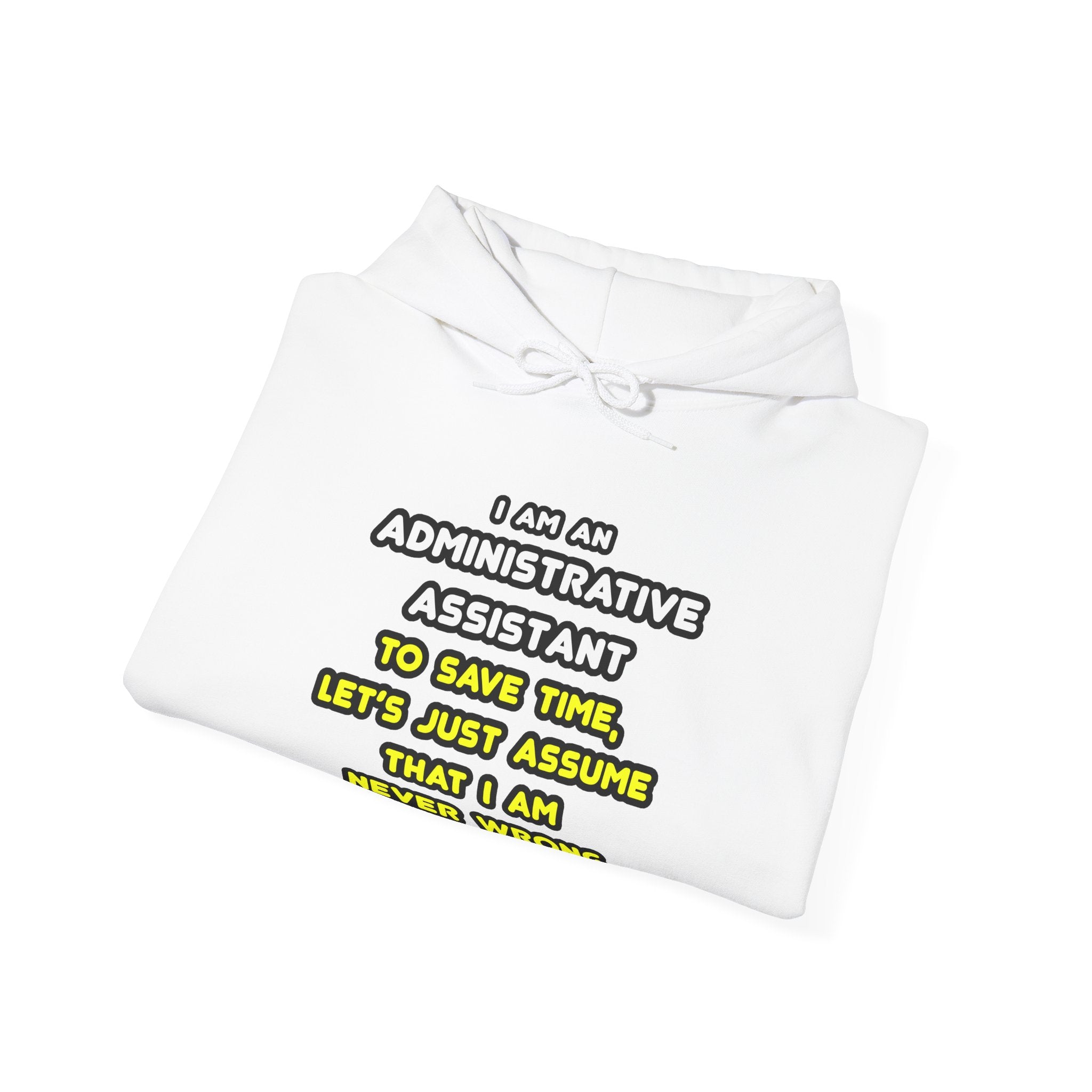 Funny Administrative Assistant T Shirts - Unisex Heavy Blend™ Hooded Sweatshirt