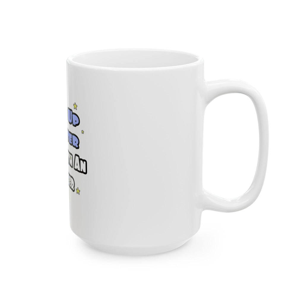 Wake Up Smarter...Sleep With an Engineer - Ceramic Mug, (11oz, 15oz)