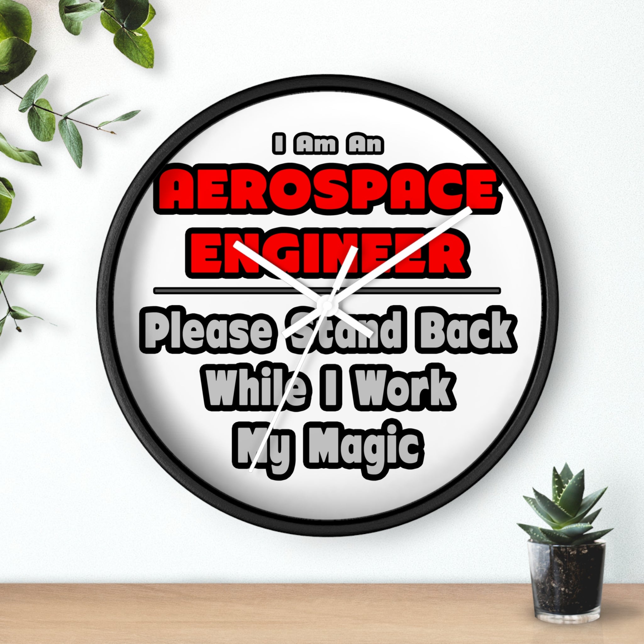 Aerospace Engineer...Work My Magic - Wall Clock