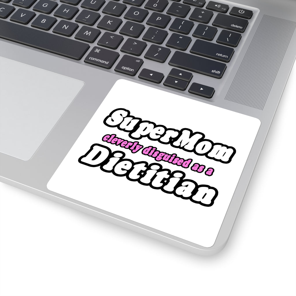 Super Mom...Dietitian - Square Stickers