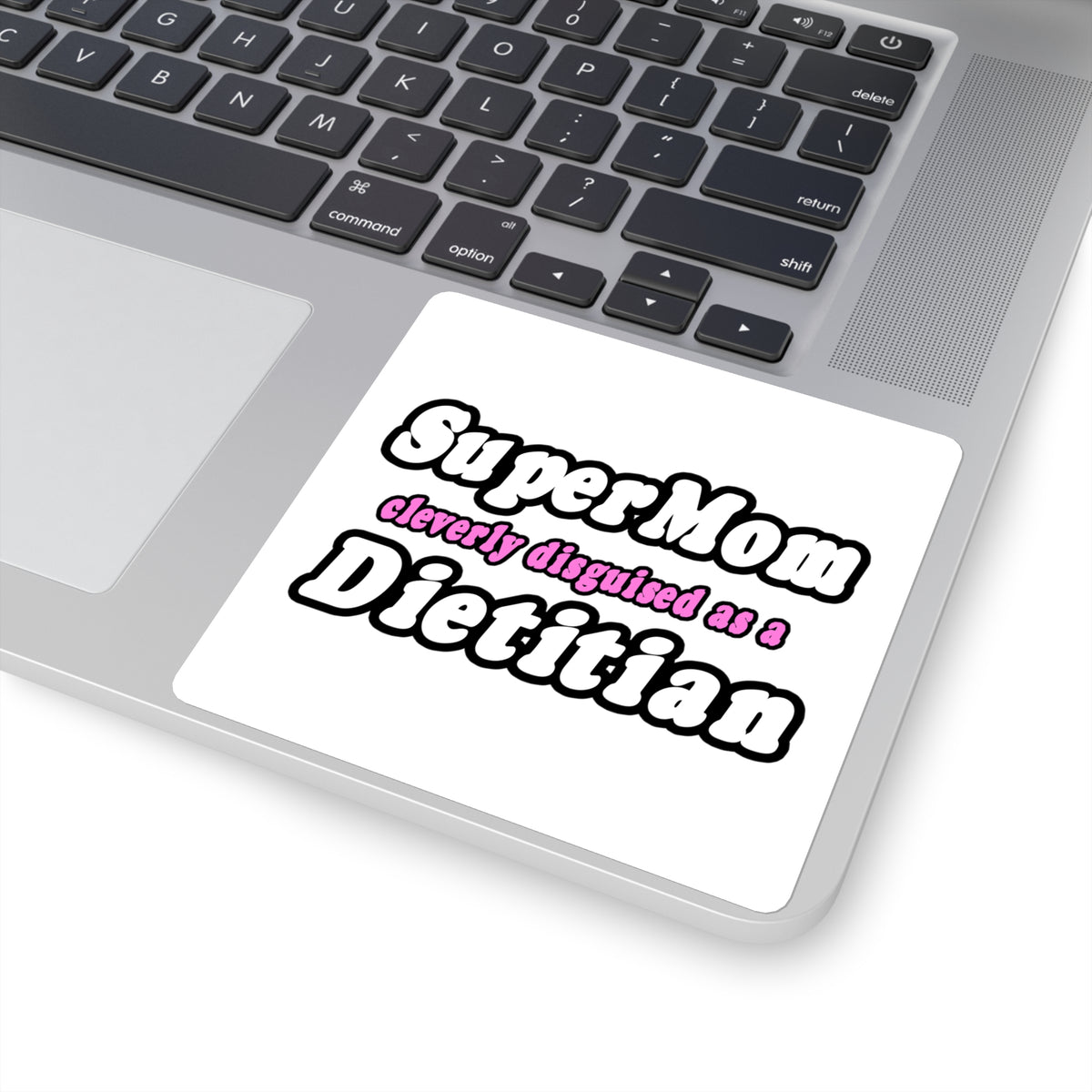 Super Mom...Dietitian - Square Stickers