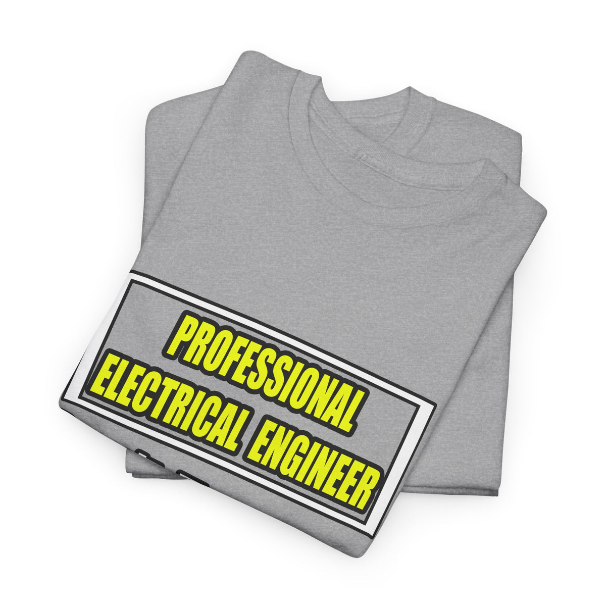 Professional Electrical Engineer...Joke - Unisex Heavy Cotton Tee