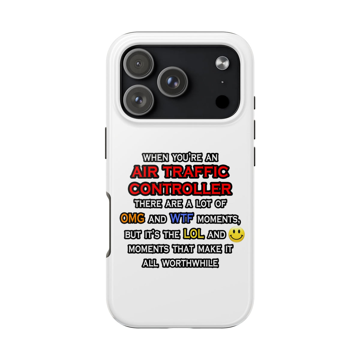 Funny Air Traffic Controller ... OMG WTF LOL - Tough Phone Cases