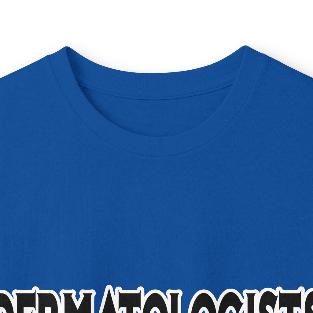 Dermatologists Are The Bomb! - Unisex Ultra Cotton Long Sleeve Tee