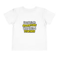Everyday's An Adventure...Teacher - Toddler Short Sleeve Tee