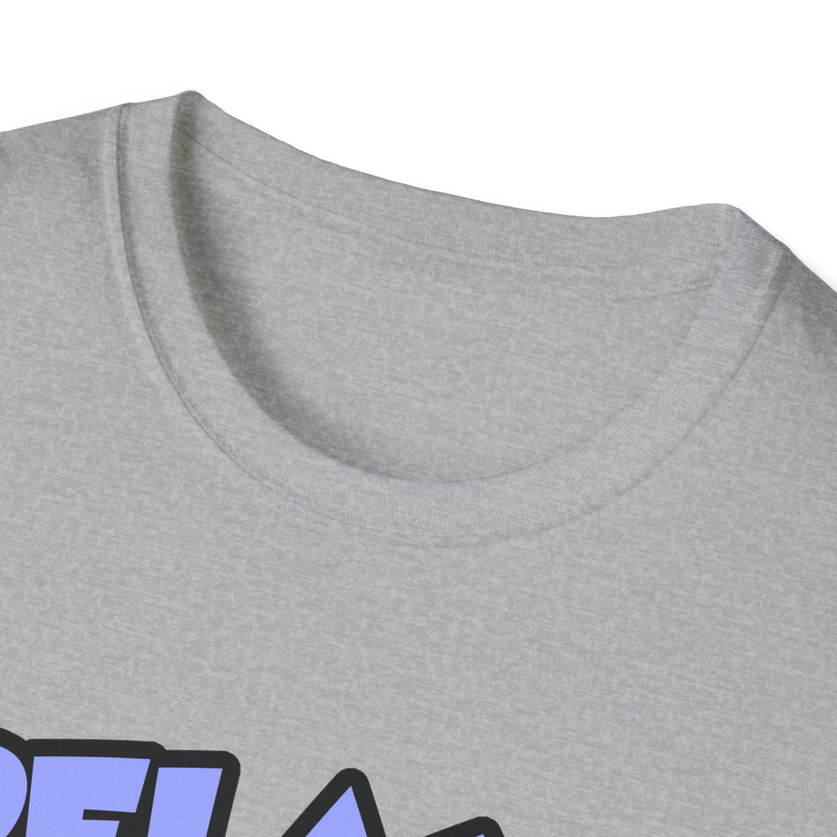 Relax...I'm A Dental Hygienist - Unisex Softstyle T-Shirt