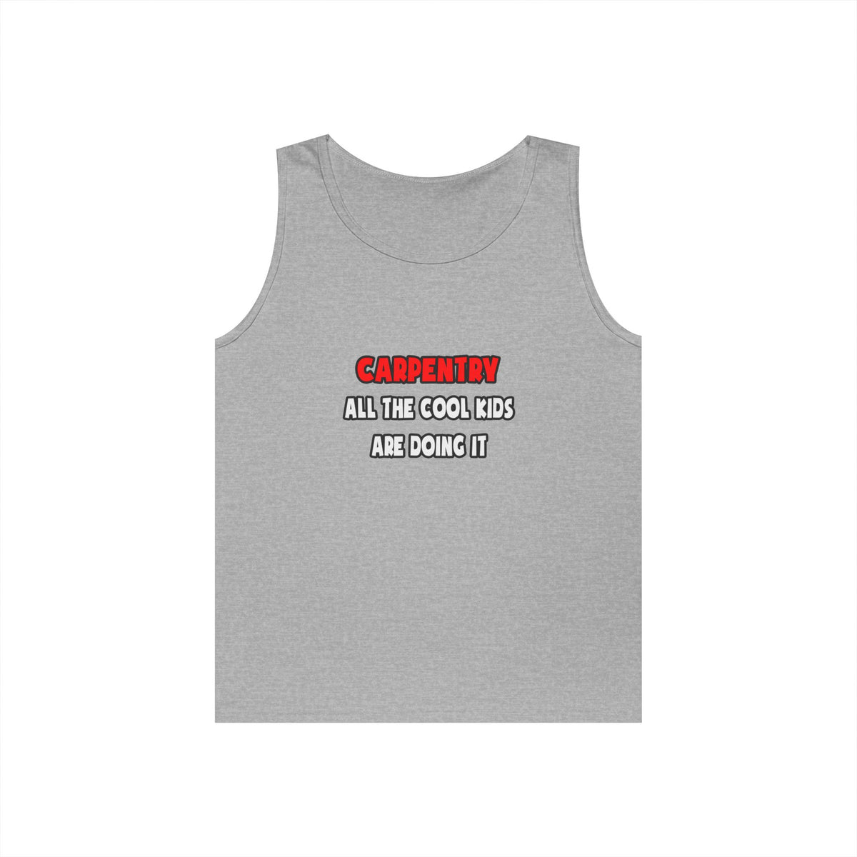 Funny Carpenter Shirts and Gifts - Unisex Heavy Cotton Tank Top