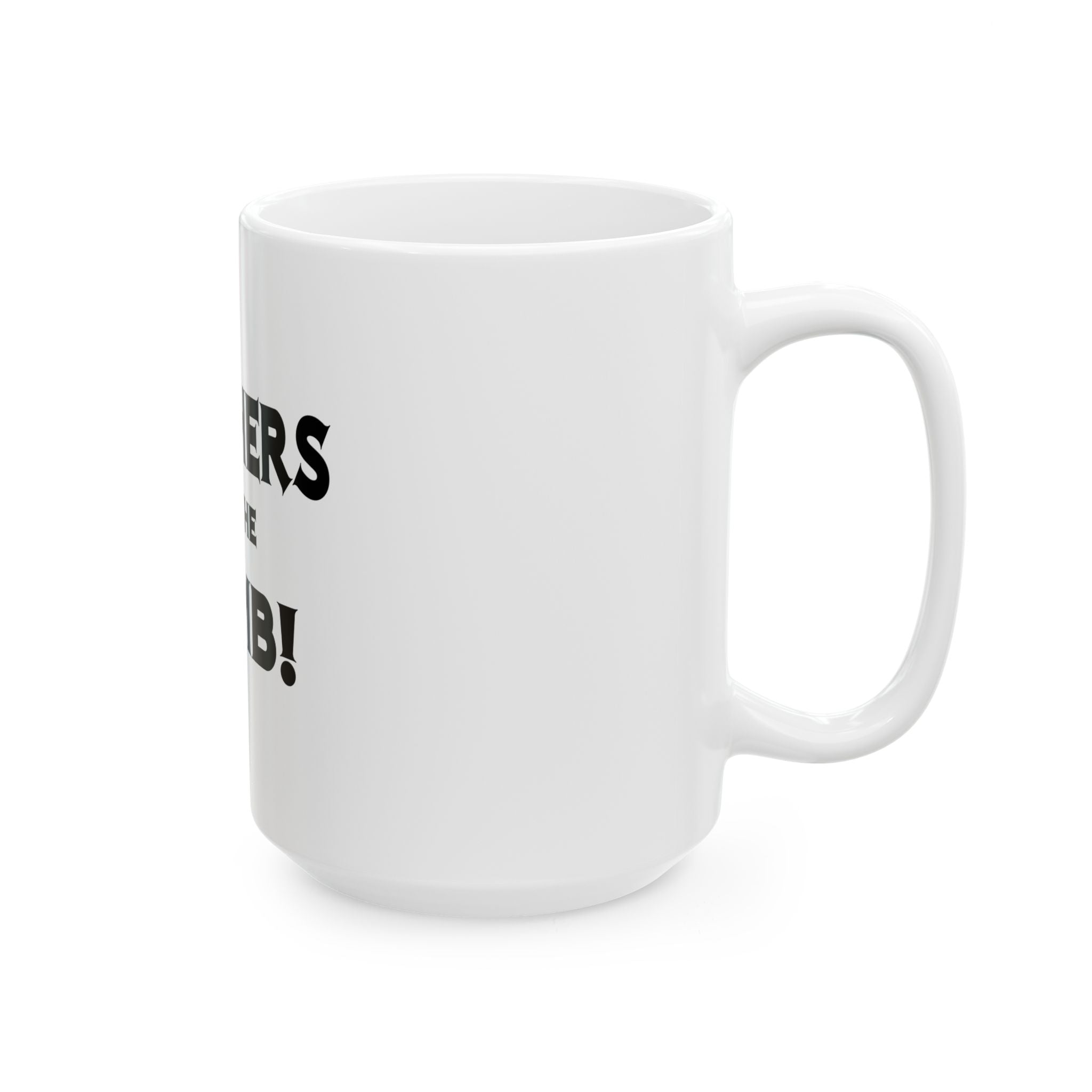 Teachers Are The Bomb! - Ceramic Mug, (11oz, 15oz)