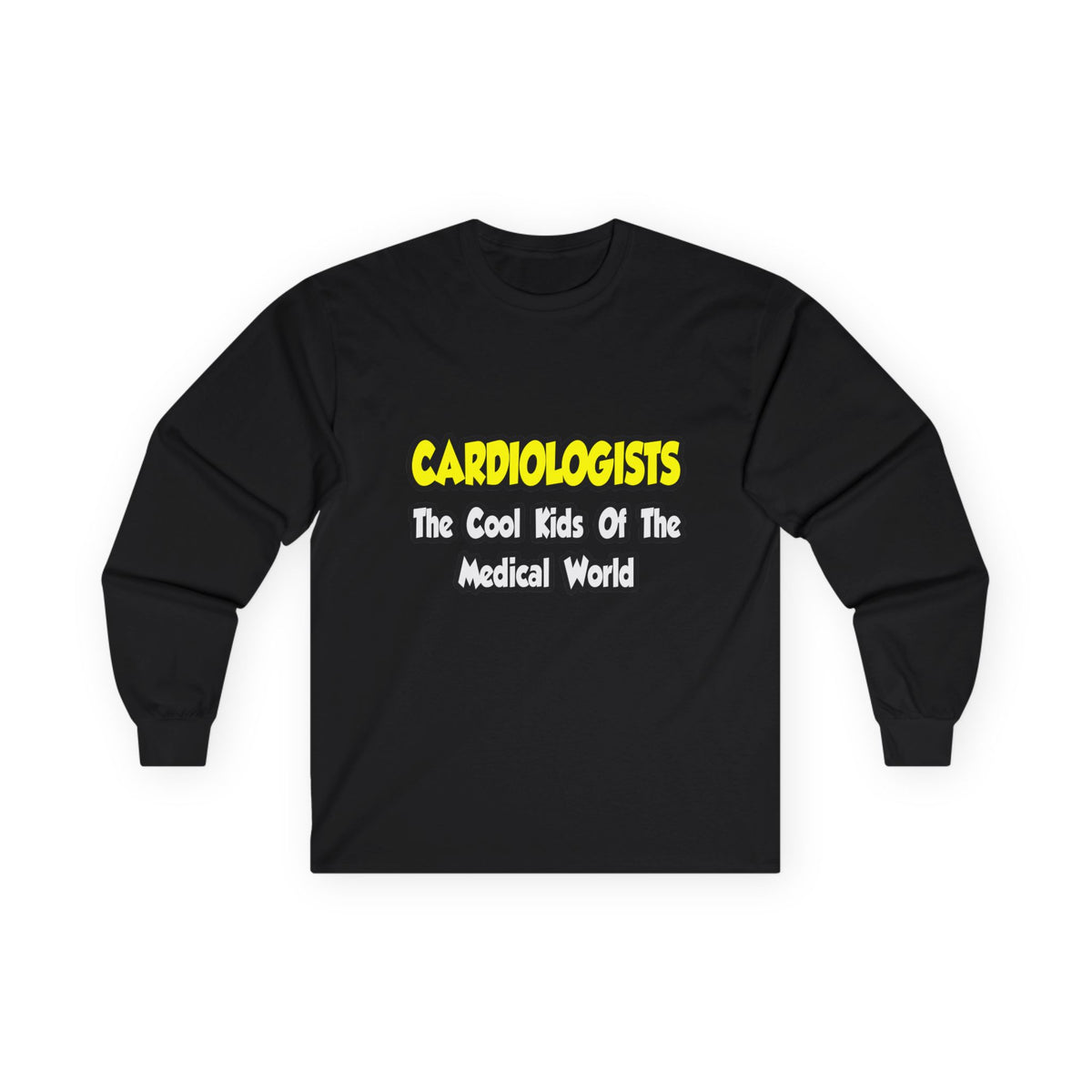 Cardiologists...Cool Kids of Medical World - Unisex Ultra Cotton Long Sleeve Tee