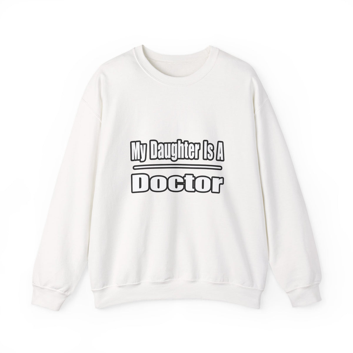 My Daughter Doctor - Unisex Heavy Blend™ Crewneck Sweatshirt