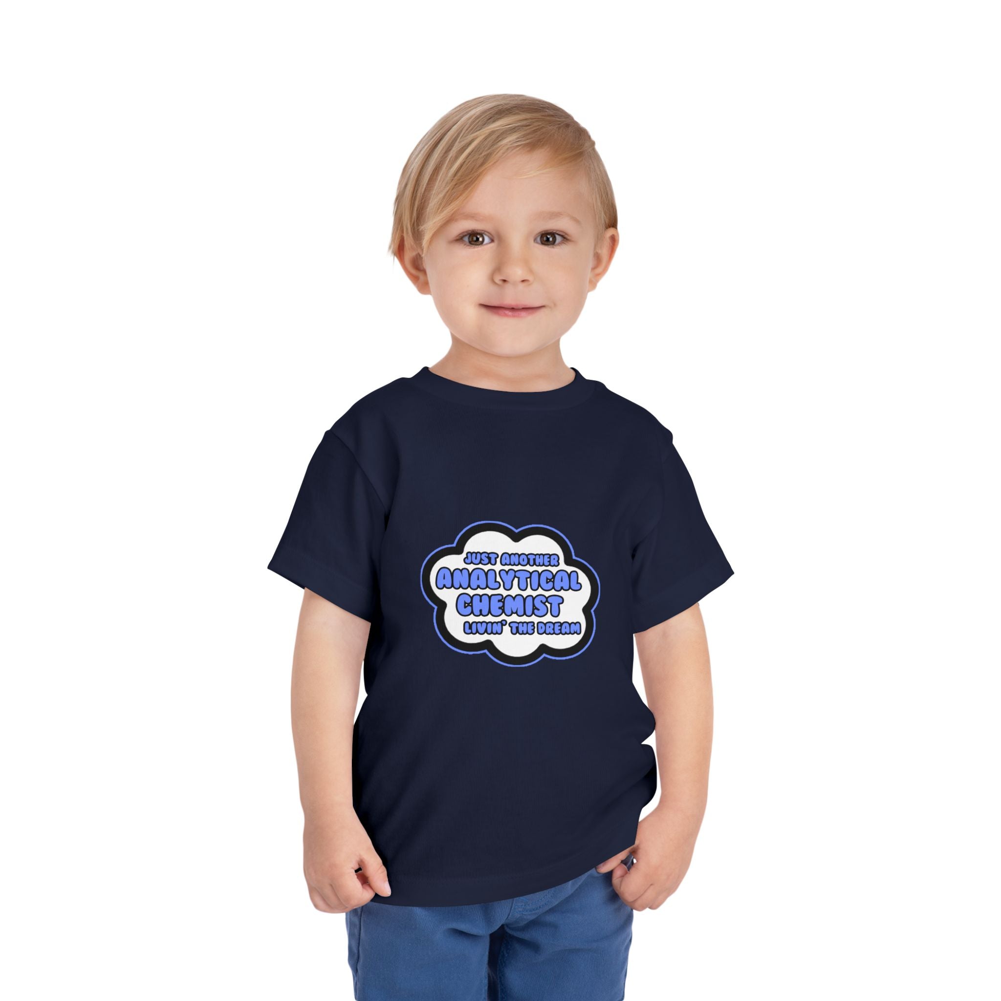 Analytical Chemist .. Livin' The Dream - Toddler Short Sleeve Tee
