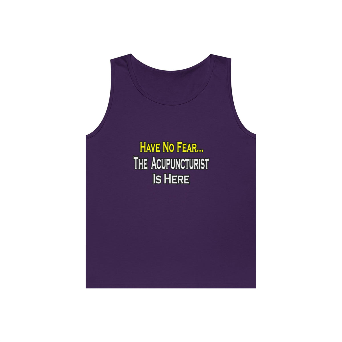 Have No Fear, Acupuncturist Is Here - Unisex Heavy Cotton Tank Top