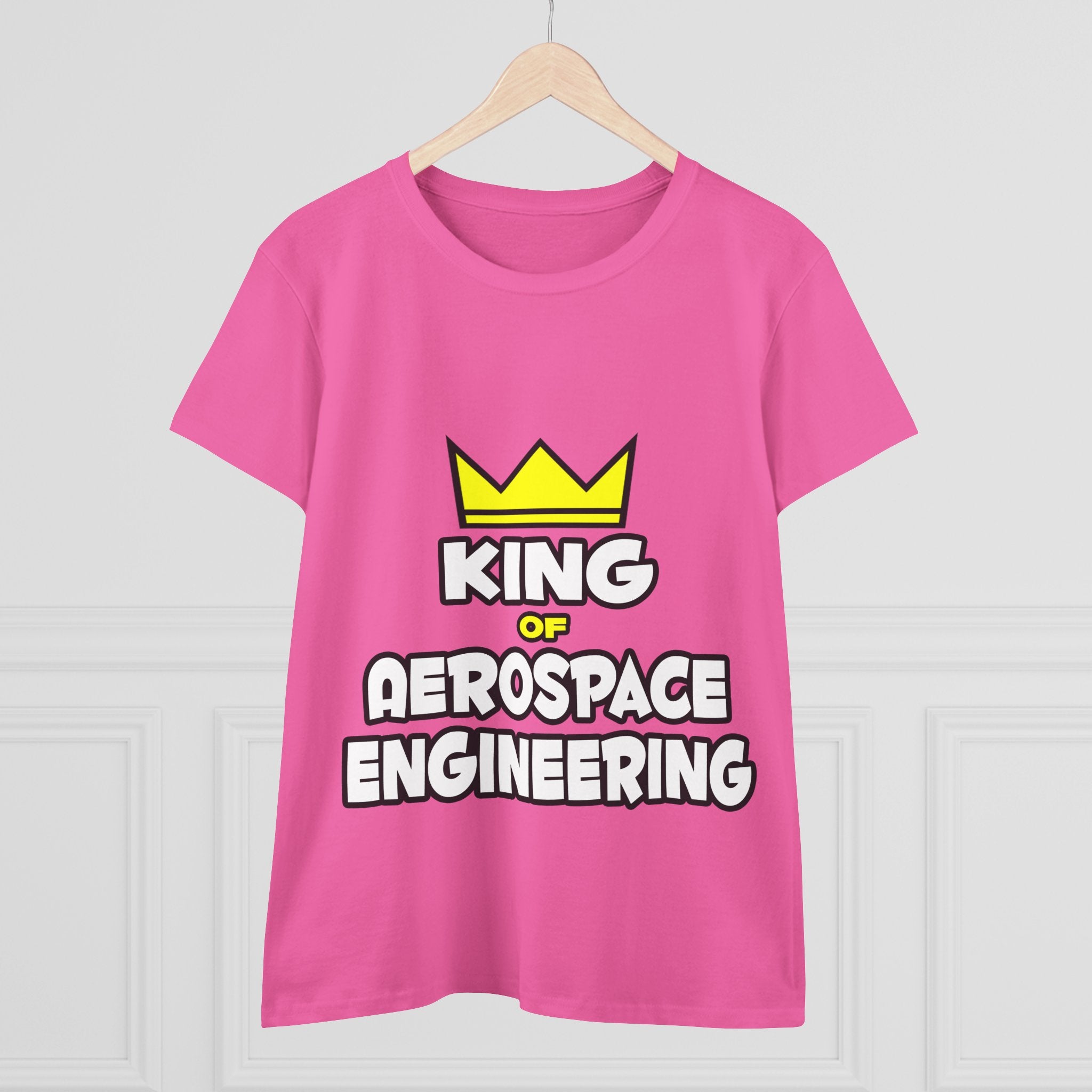 King of Aerospace Engineering - Women's Midweight Cotton Tee