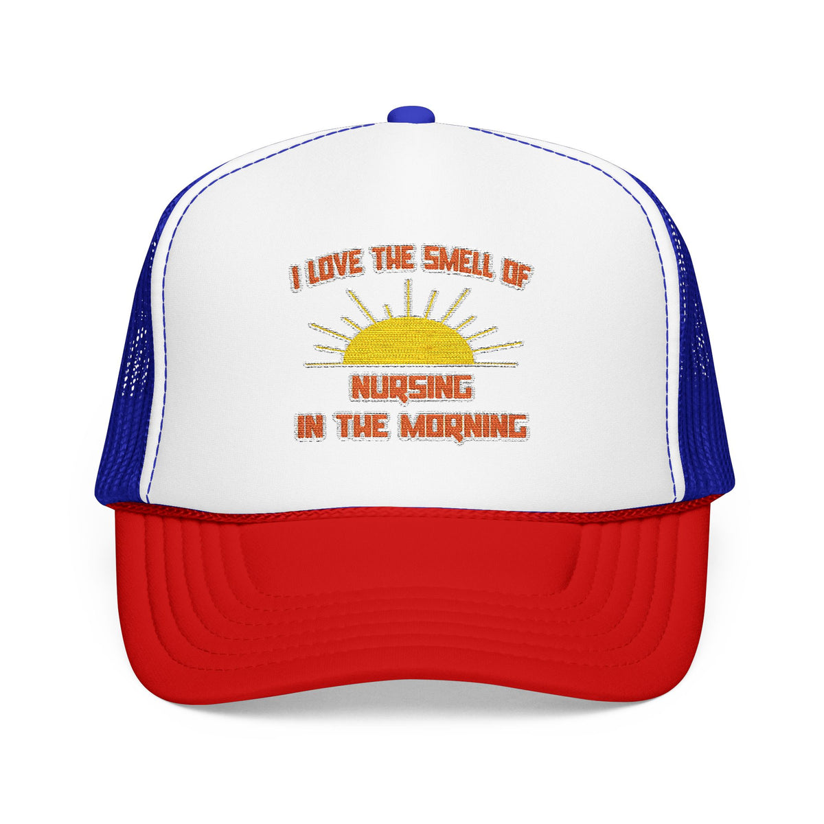 Smell of Nursing in the Morning - Foam Trucker Hat