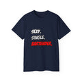 Sexy. Single. Bartender - Unisex Ultra Cotton Tee