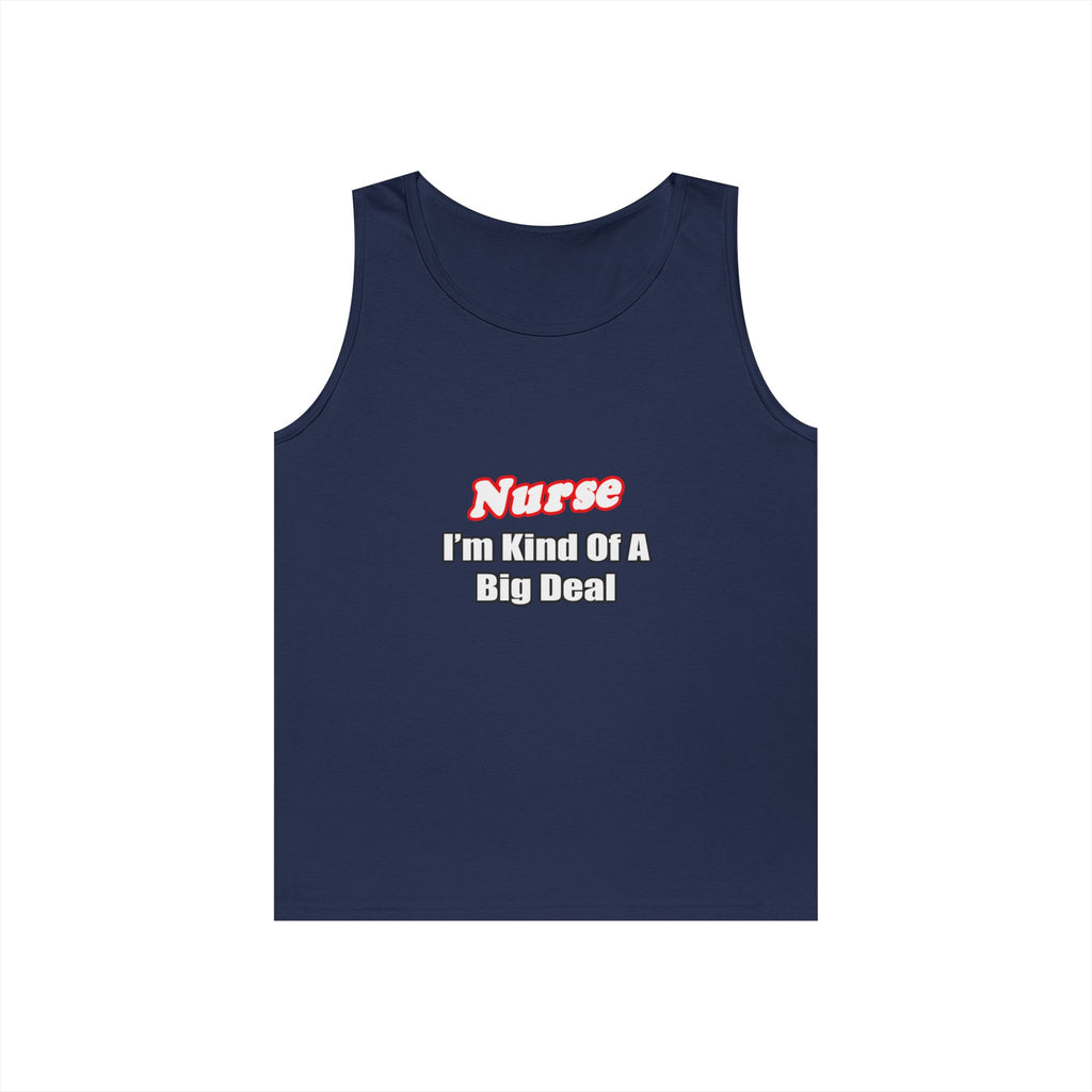 Nurse Big Deal - Unisex Heavy Cotton Tank Top