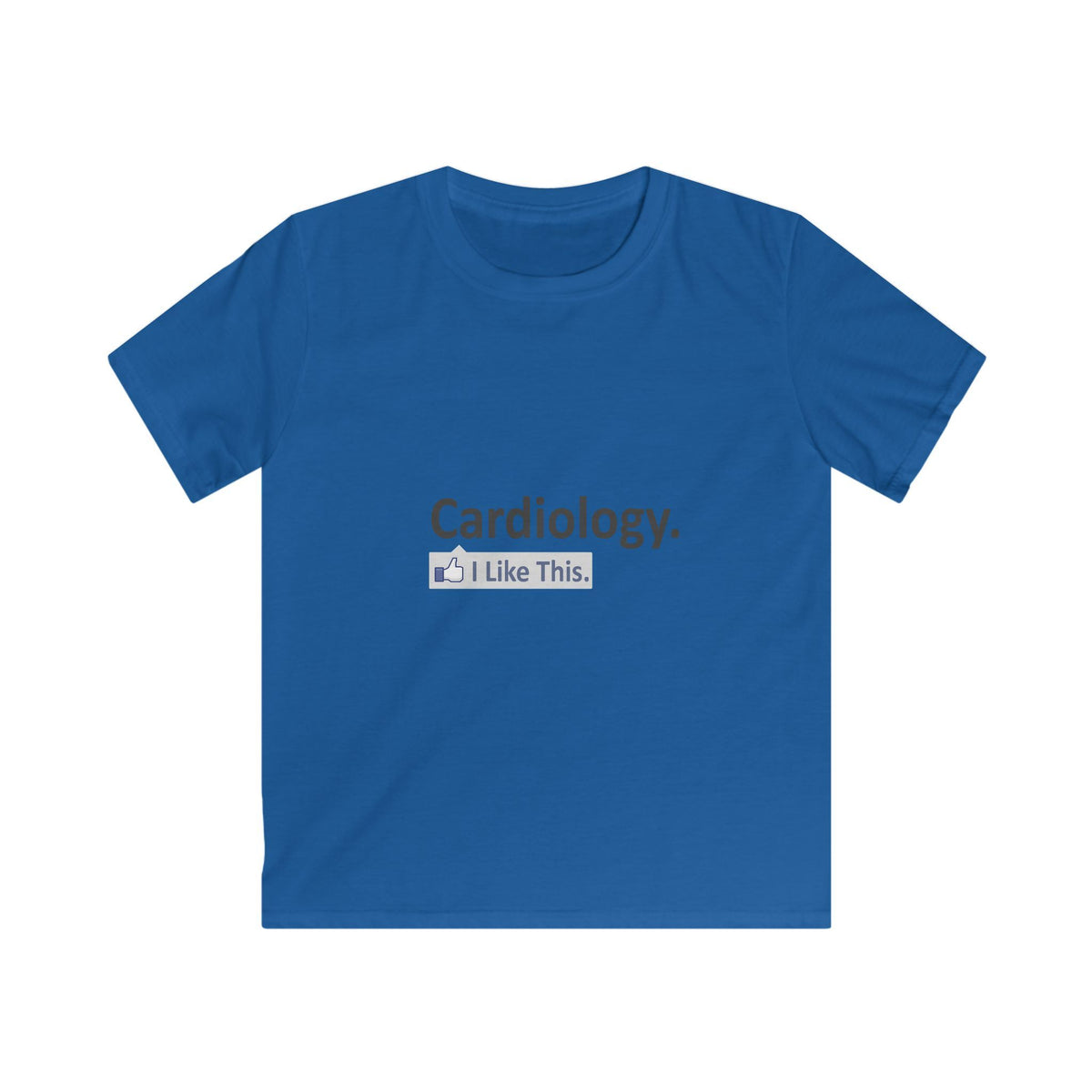 Cardiology...I Like This - Kids Softstyle Tee