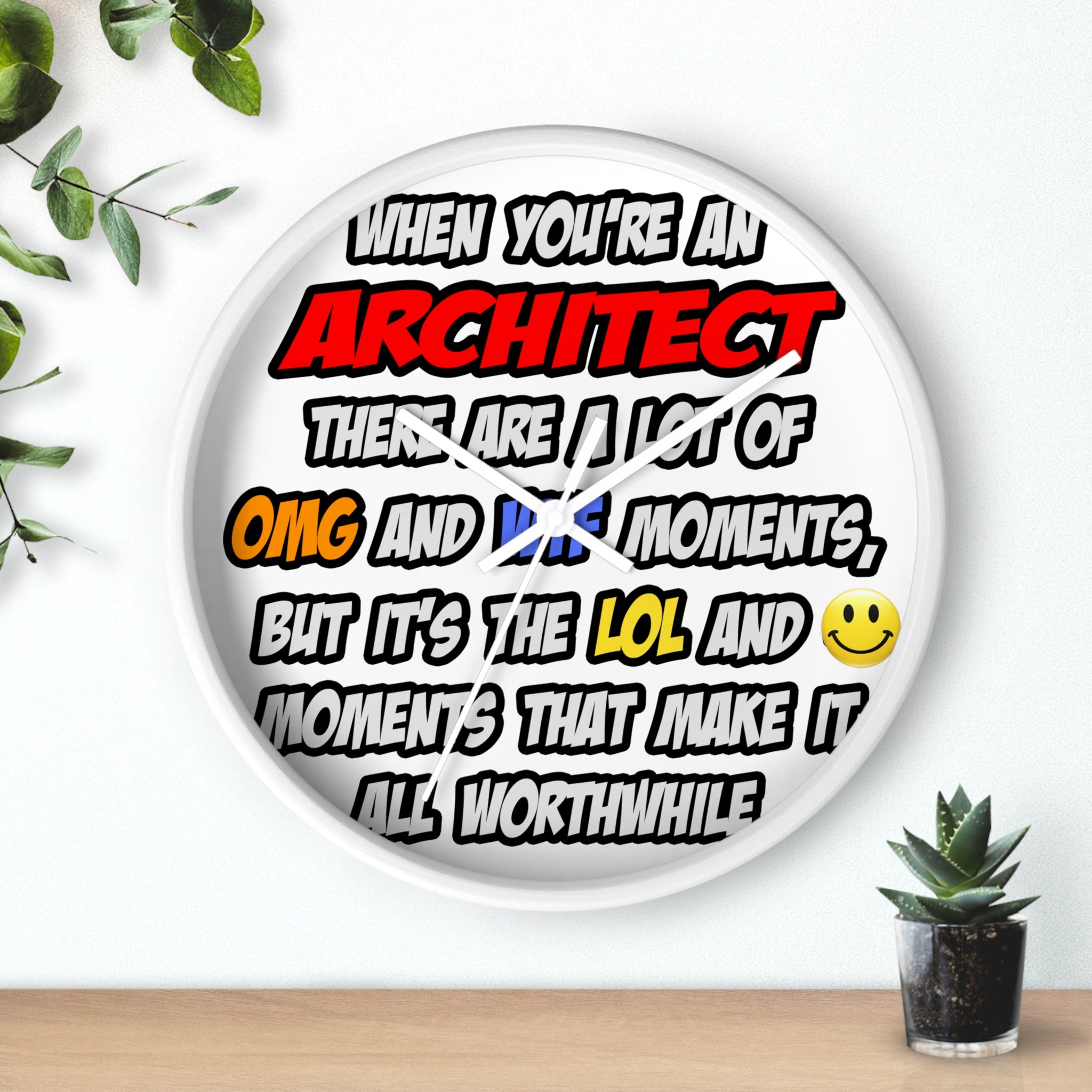 Architect .. OMG WTF LOL - Wall Clock