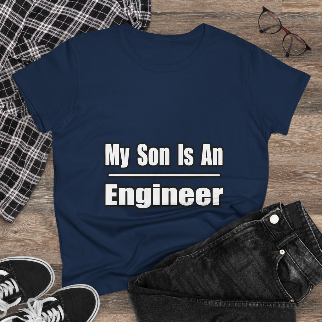 My Son Engineer - Women's Midweight Cotton Tee