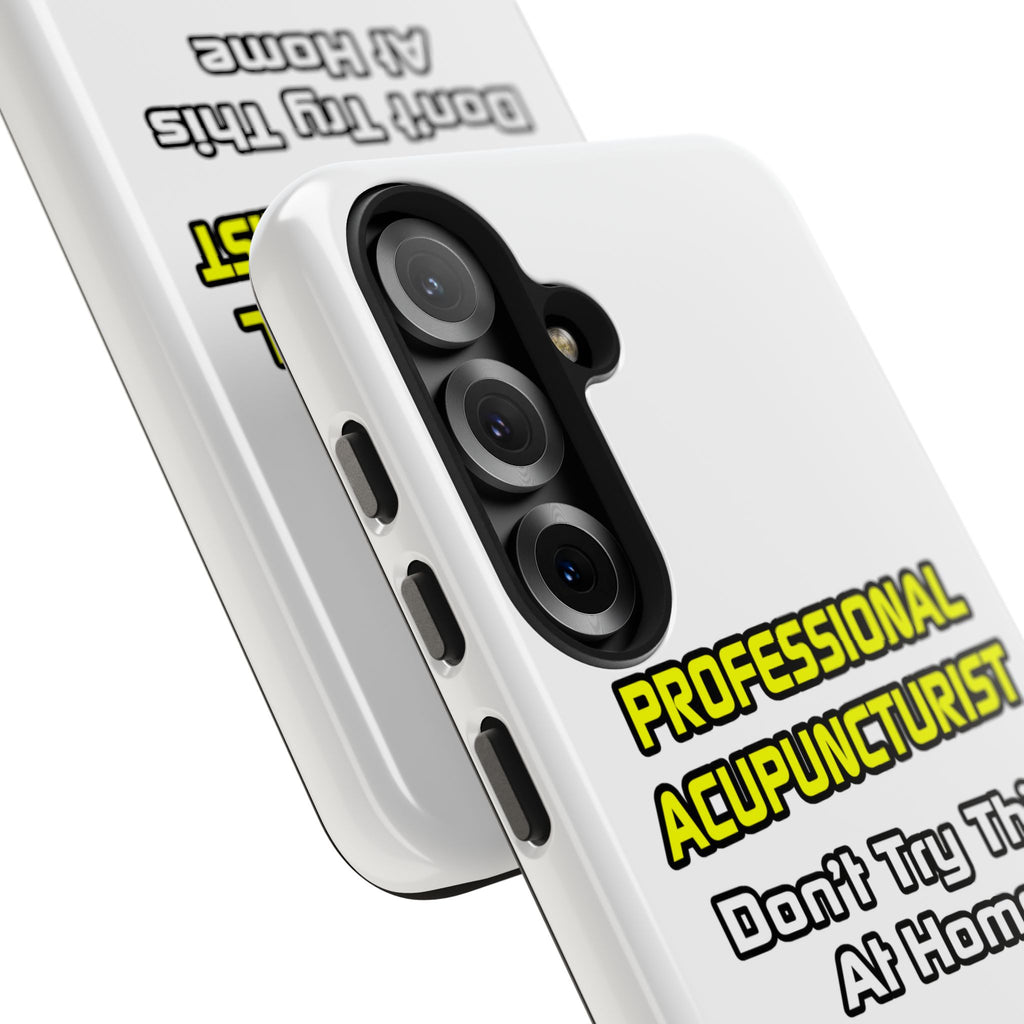 Professional Acupuncturist .. Joke - Tough Phone Cases