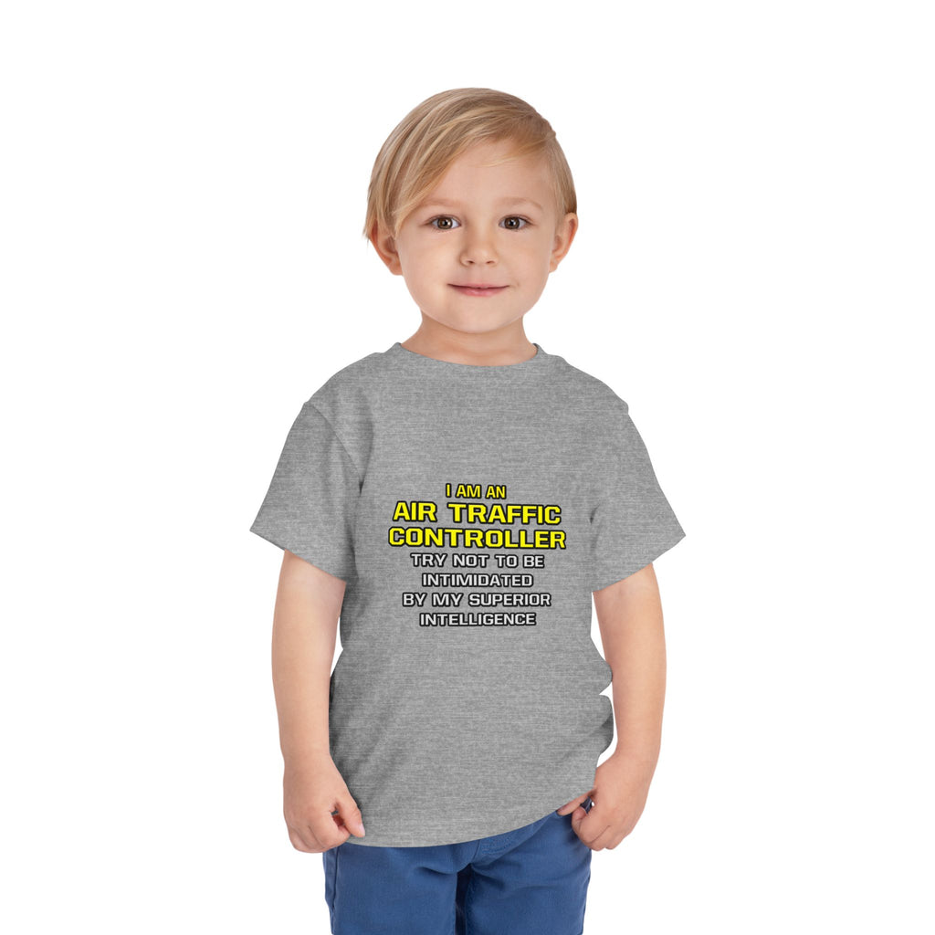 Air Traffic Controller...Superior Intelligence - Toddler Short Sleeve Tee