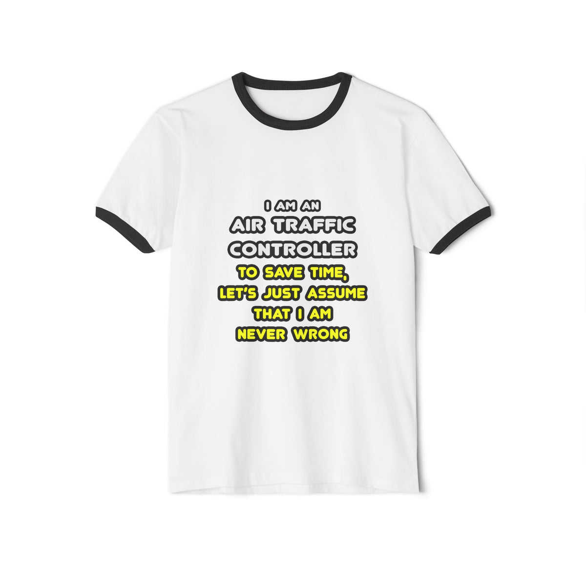 Funny Air Traffic Controller T Shirts - Unisex Cotton Ringer T-Shirt