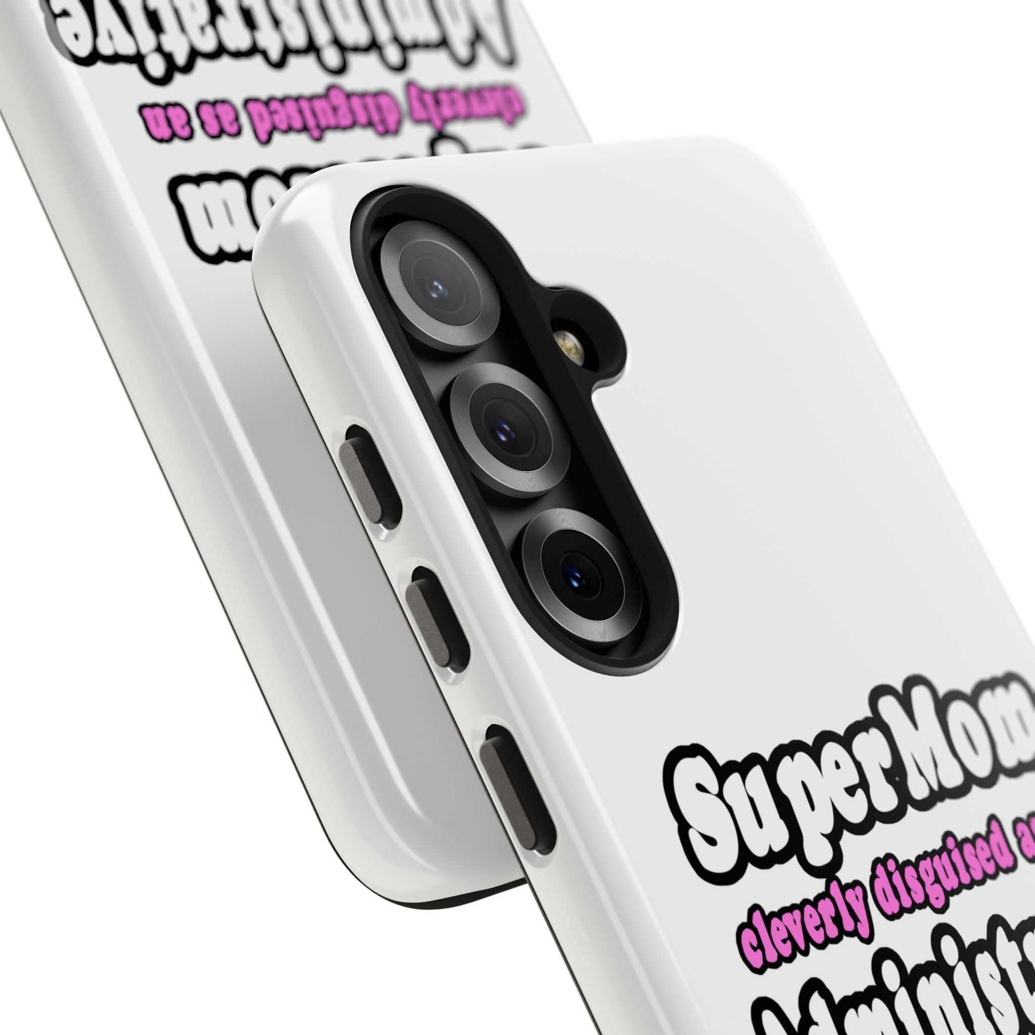 SuperMom...Administrative Assistant - Tough Phone Cases